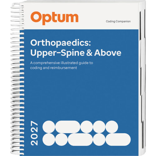 Coding Companion for Orthopedics Upper: Spine & Above 2027