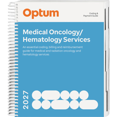 Coding and Payment Guide for Medical Oncology / Hematology Services 2027