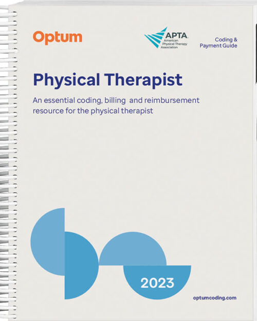 Coding and Payment Guide for the Physical Therapist 2023