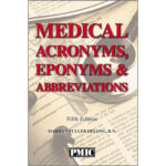 Medical Acronyms, Eponyms & Abbreviations 5th Edition
