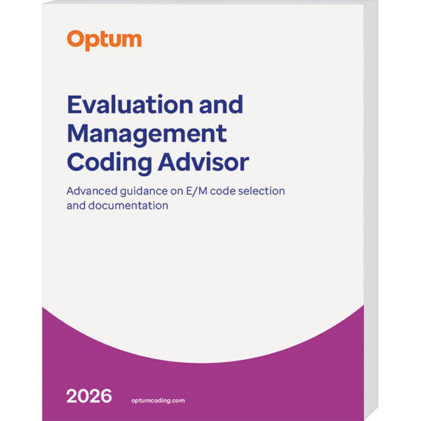 Evaluation and Management Coding Advisor 2026 Evaluation and Management Coding Advisor 2026