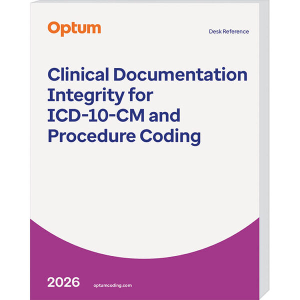Clinical Documentation Improvement Desk Reference for ICD-10-CM and Procedure Coding 2026
