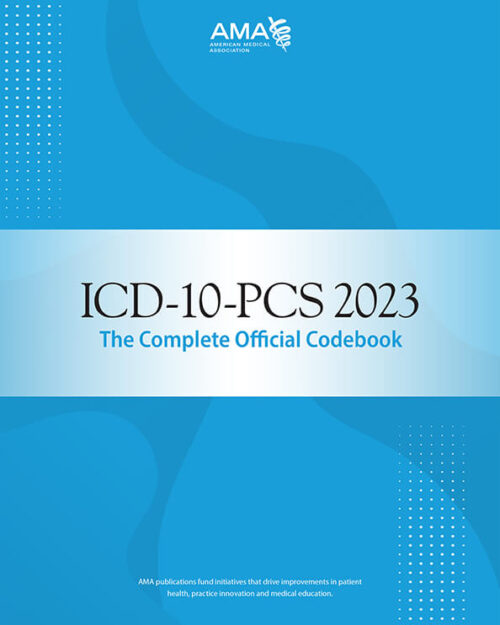 ICD-10-PCS 2023: The Complete Official Code Book
