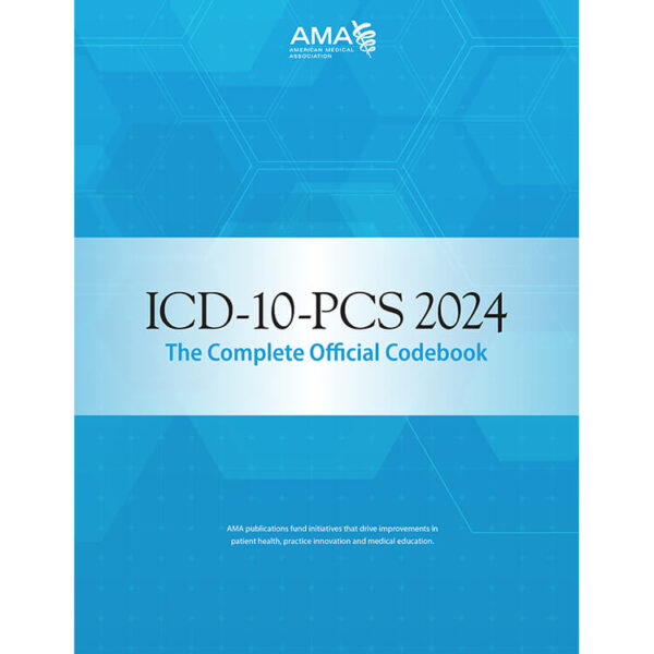 ICD-10-PCS 2024: The Complete Official Code Book