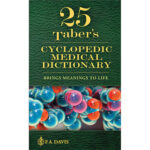 Taber’s Cyclopedic Medical Dictionary 25th Edition