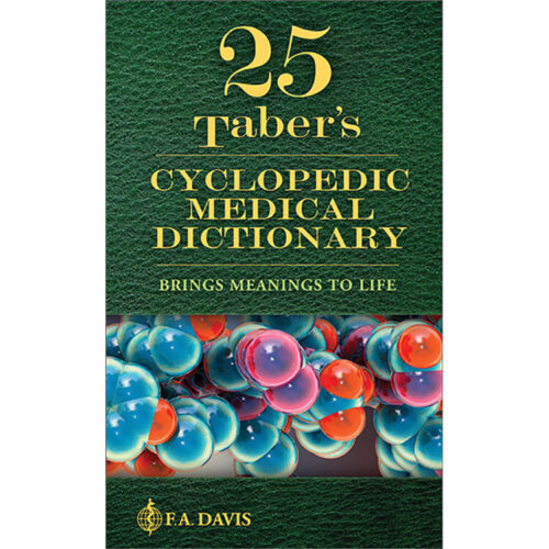 Taber’s Cyclopedic Medical Dictionary 25th Edition